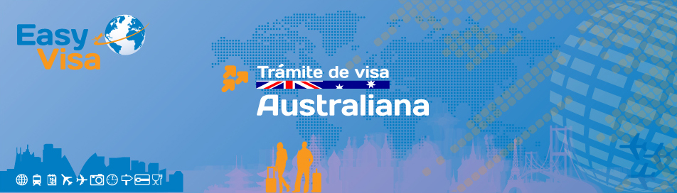 Trámite de visa para Australia gestoría de visa australiana | www.tramitedevisa.com.mx www.easyvisa.com.mx