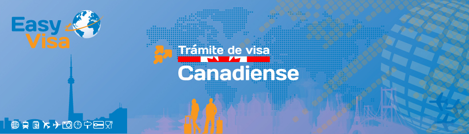 Trámite de visa para Canadá gestoría de visa canadiense | www.tramitedevisa.com.mx www.easyvisa.com.mx
